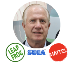 - Tom Kalinske, Former CEO of Leapfrog, Mattel, & Sega